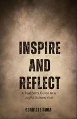 Inspire and Reflect