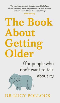 The Book About Getting Older