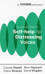 An Introduction to Self-help for Distressing Voices