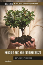 Religion and Environmentalism Religion and Environmentalism