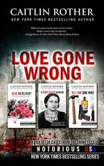 Love Gone Wrong (True Crime Box Set)