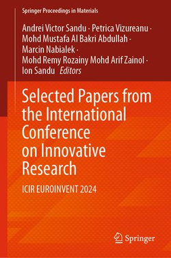 Selected Papers from the International Conference on Innovative Research Selected Papers from the International Conference on Innovative Research