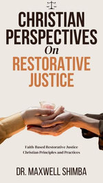 Christian Perspectives on Restorative Justice