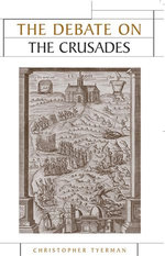 The Debate on the Crusades, 1099–2010