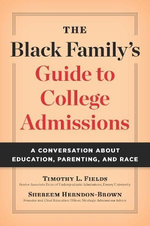 The Black Family's Guide to College Admissions