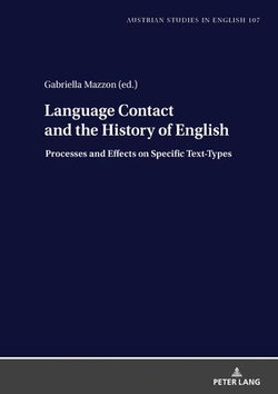 Language Contact and the History of English Language Contact and the History of English