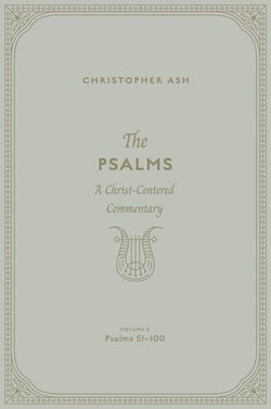 The Psalms (Volume 3, Psalms 51–100)