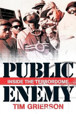 Public Enemy: Inside the Terrordome
