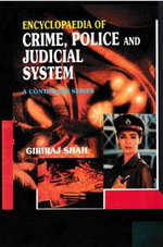 Encyclopaedia of Crime,Police And Judicial System (I. First Report Of The National Police Commission, II. Second Report Of The National Police Commission) Encyclopaedia of Crime,Police And Judicial System (I. First Report Of The National Police Commission, II. Second Report Of The National Police Commission)