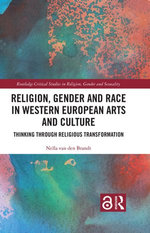 Religion, Gender and Race in Western European Arts and Culture