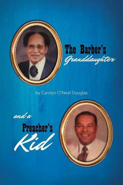 The Barber's Granddaughter, and a Preacher's Kid