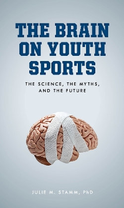 The Brain on Youth Sports