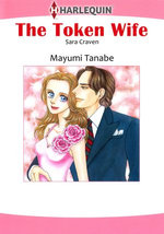 THE TOKEN WIFE (Harlequin Comics)