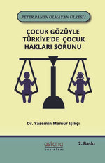 Çocuk Gözüyle Türkiye'de Çocuk Hakları Sorunu