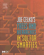 Joe Celko's Trees and Hierarchies in SQL for Smarties