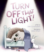 Turn off That Light!