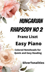 Hungarian Rhapsody Number 2 Easy Piano Sheet Music with Colored Notation