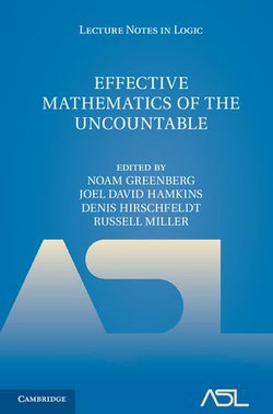 Effective Mathematics of the Uncountable Effective Mathematics of the Uncountable