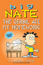 Big Nate: the Gerbil Ate My Homework