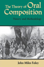 The Theory of Oral Composition