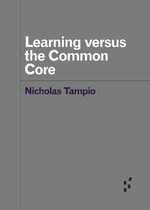 Learning Versus the Common Core