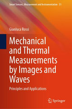 Mechanical and Thermal Measurements by Images and Waves