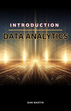 Introduction to Data Analytics Introduction to Data Analytics