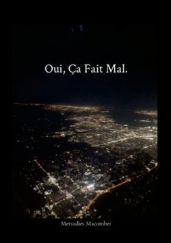 Oui, Ça Fait Mal