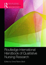 Routledge International Handbook of Qualitative Nursing Research