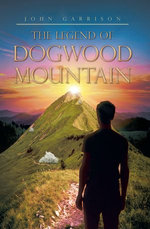 The Legend of Dogwood Mountain