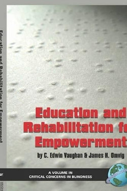 Education and Rehabilitation for Empowerment