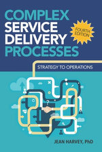 Complex Service Delivery Processes