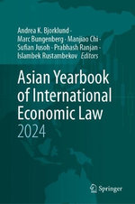 Asian Yearbook of International Economic Law 2024