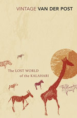 The Lost World Of The Kalahari
