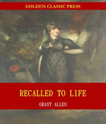 Recalled to Life