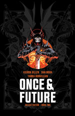 Once and Future Book Two Deluxe Edition