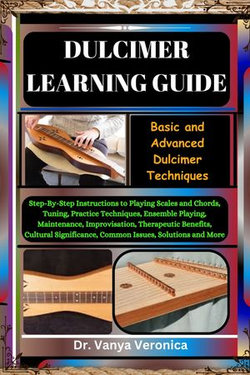 DULCIMER LEARNING GUIDE