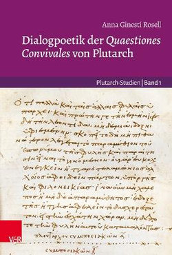 Dialogpoetik der Quaestiones Convivales Von Plutarch