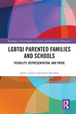 LGBTQI Parented Families and Schools LGBTQI Parented Families and Schools