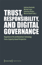 Trust, Responsibility, and Digital Governance