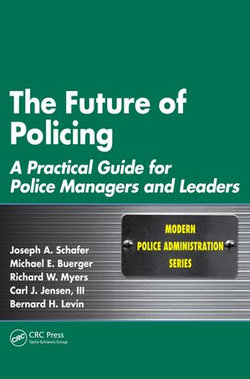 The Future of Policing The Future of Policing