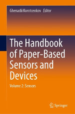 The Handbook of Paper-Based Sensors and Devices