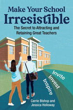 Make Your School Irresistible