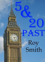 Five and Twenty Past