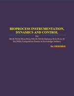 BIOPROCESS INSTRUMENTATION, DYNAMICS AND CONTROL