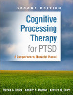 Cognitive Processing Therapy for PTSD Cognitive Processing Therapy for PTSD