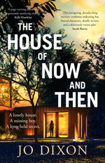 The House of Now and Then