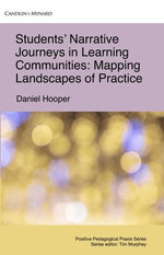 Students’ Narrative Journeys in Learning Communities: Mapping Landscapes of Practice Students’ Narrative Journeys in Learning Communities: Mapping Landscapes of Practice