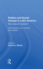 Politics And Social Change In Latin America