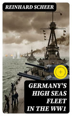 Germany's High Seas Fleet in the WW1